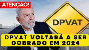[GOVERNO #LULA] – Impostos no Brasil: DPVAT será mais uma carga para o contribuinte?