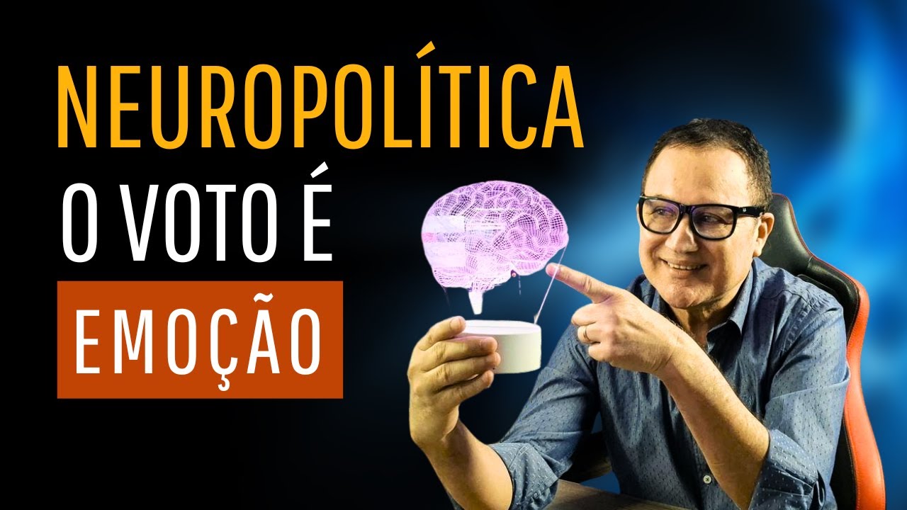 O que é Neuropolítica? Comunicação política e decisão do eleitor